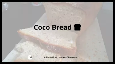 Recette De Pain Moelleux Au Coco - Spécialité Tahitienne Vegan